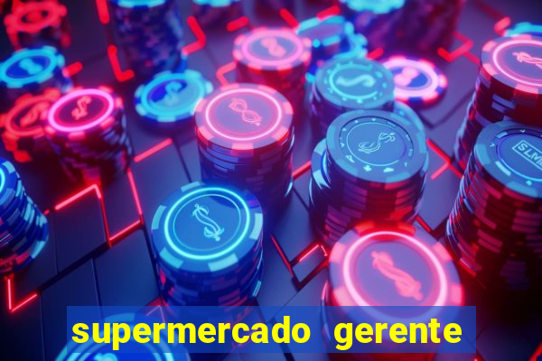 supermercado gerente simulator dinheiro infinito